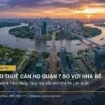 Ảnh bài viết Tỷ Suất Cho Thuê Căn Hộ Quận 7 So Với Nhà Bè: Đầu Tư Khu Vực Nào Lãi Hơn? - Văn Lực Land